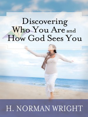 cover image of Discovering Who You Are and How God Sees You